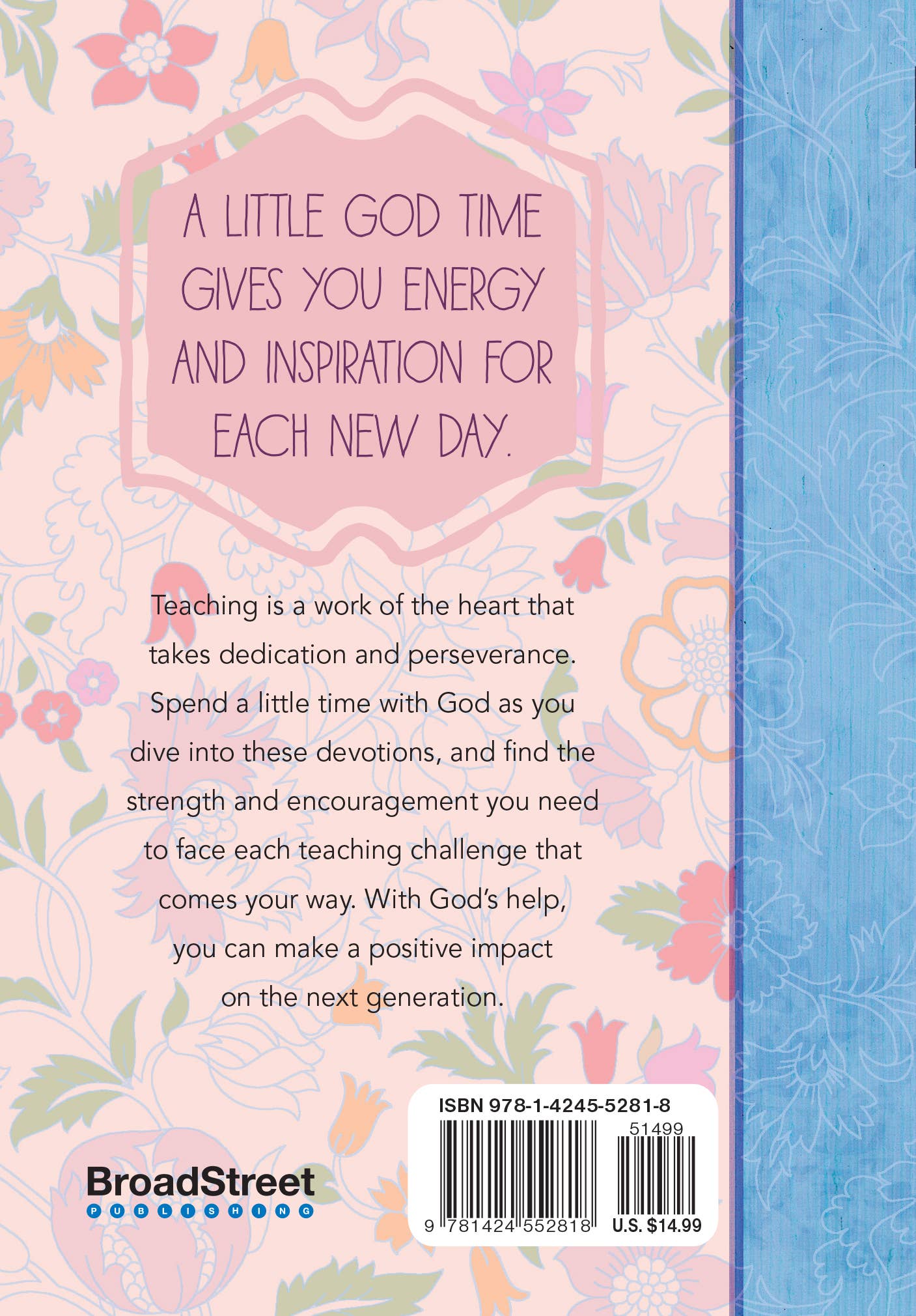 A Little God Time for Teachers (Daily Devotional)