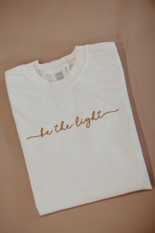Be The Light Tee